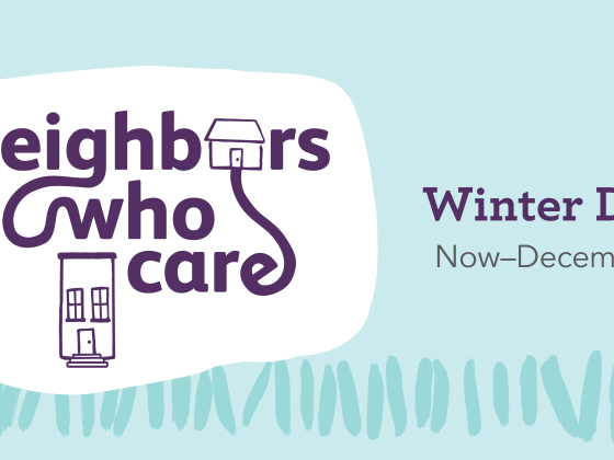 Neighbors Who Care, Winter Drive, Now–December 12