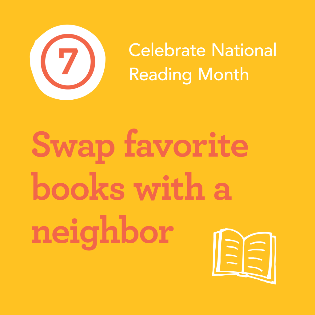 7. Swap favorite books with a neighbor