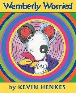 Wemberly Worried by Kevin Henkes